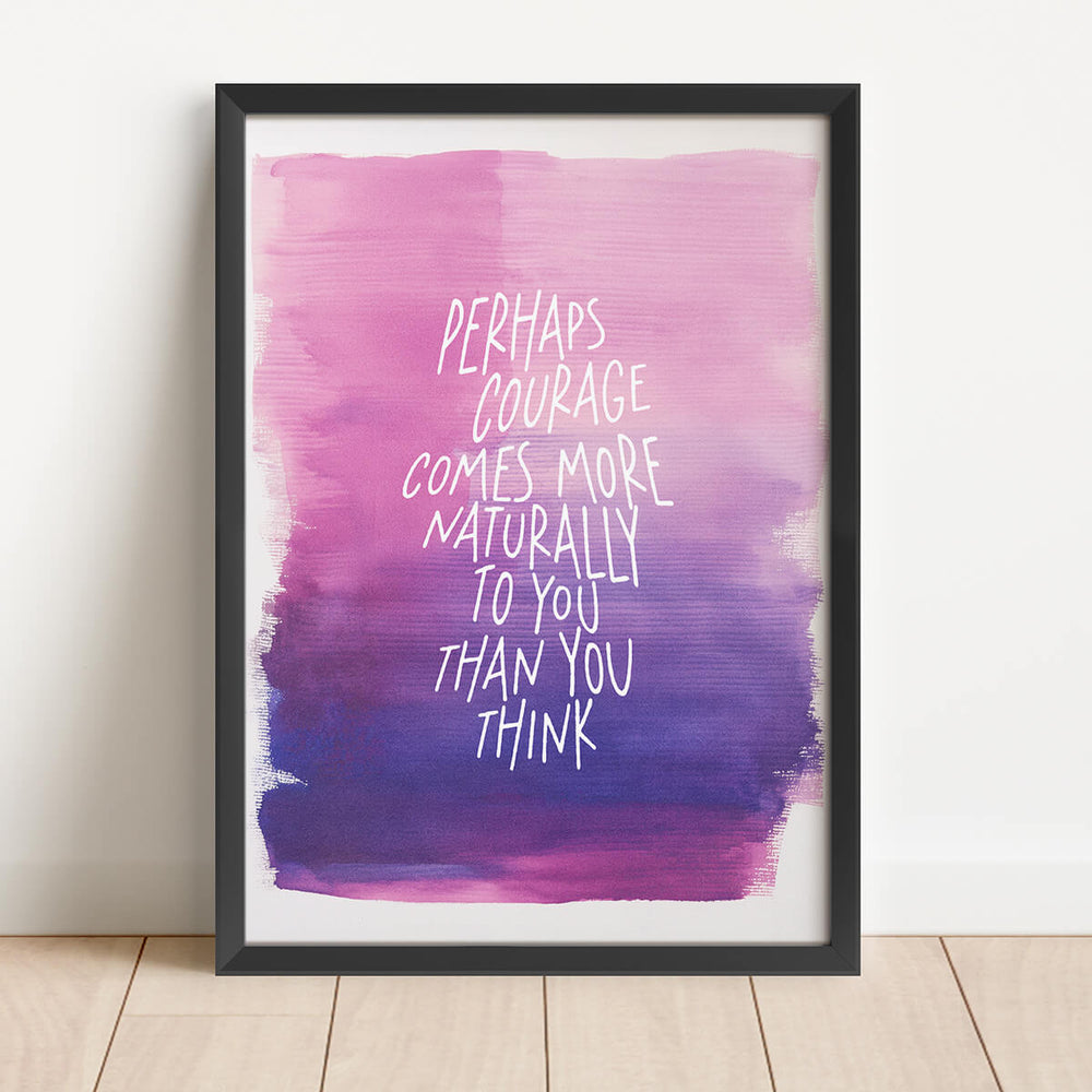 אולי האומץ בא לך באופן טבעי יותר ממה שאתה חושב