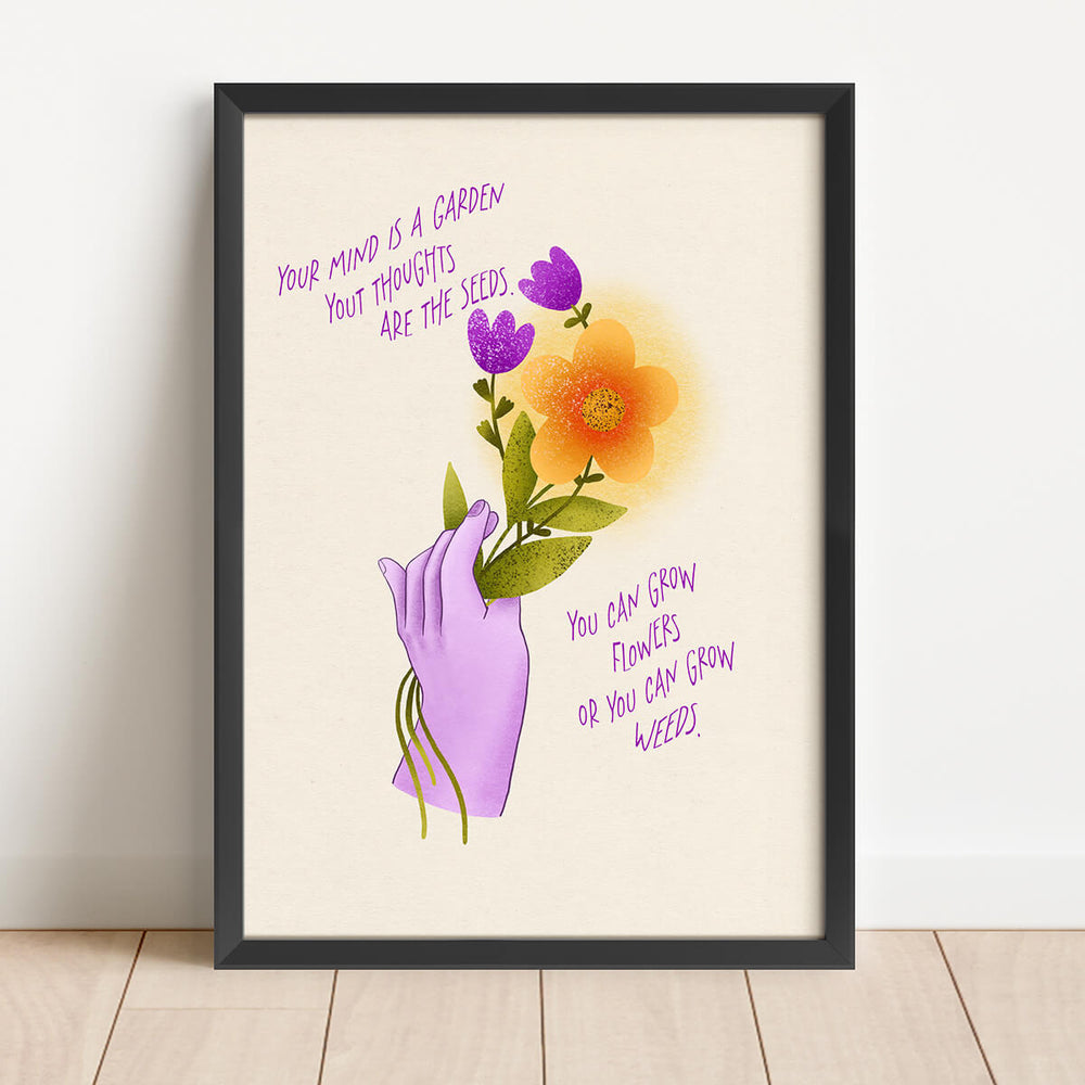 המוח שלך הוא גן, המחשבות שלך הן הזרעים